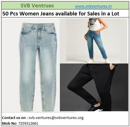 "Unbeatable Offer! Premium Women’s Jeans at Just Rs. 425 Each - Limited Time!"

Looking to stock up on stylish and comfortable denim? Look no further! SVB Ventures brings you a lot of 50 premium women’s jeans at an unbeatable price of just Rs. 425 per pc. Perfect for resellers, retailers, or fashion enthusiasts, this collection features:

Versatile Styles: Skinny, straight, and regular fits.

Classic Colors: Denim in shades of blue, black, dark blue, and grey to match any outfit.
Sizes : 28 to 38

High-Qual